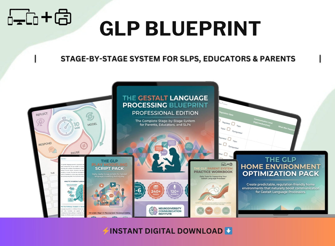GLP Blueprint Bundle - Complete Stage-by-Stage System for SLPs, Educators & Parents